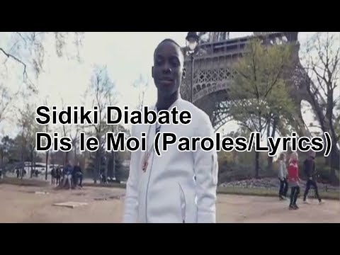 Sidiki Diabate - Dis Le Moi (Paroles/Lyrics)