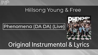 Hillsong Young & Free - Phenomena (DA DA) (Live) (Instrumental)