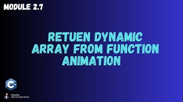 Module 2.7 | Return Dynamic Array from Function in C++  with Animation |  Heap Explained | বাংলায়