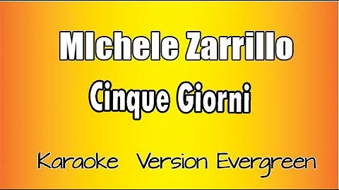 Michele Zarrillo -  cinque giorni (versione Karaoke Academy Italia)