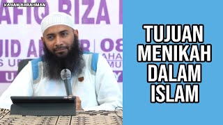 TUJUAN PERNIKAHAN SESUAI SYARIAT ISLAM 'YANG PENTING NIKAH' - USTADZ SYAFIQ RIZA BASALAMAH