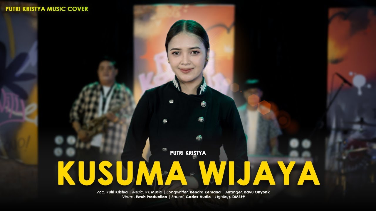 PUTRI KRISTYA - KUSUMA WIJAYA (Official Live M/V)