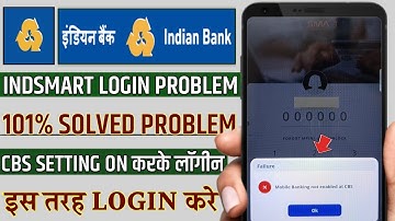 Indsmart login Mobile banking not enabled at cbs | indsmart app login mobile banking not enabled at