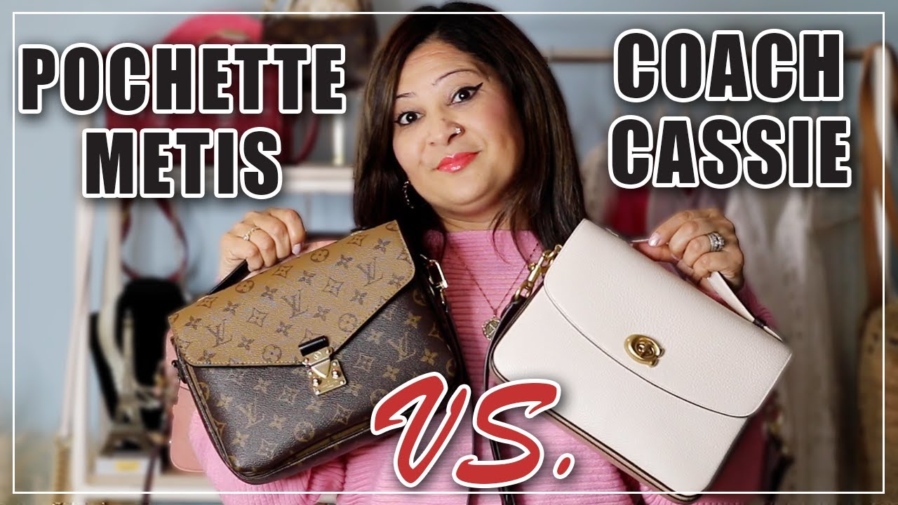 Louis Vuitton Monogram Pochette Metis vs Coach Cassie-Are we still