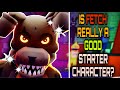IS FETCH REALLY THAT GOOD OF A STARTER CHARACTER ? | FIVE NIGHT’S TD Roblox