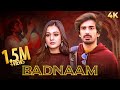 Badnaam ( बदनाम ) Hindi 4K Full Movie |  कहानी LOVE, LUST और DHOKE की | Mohit Sehgal, Priyal Gore