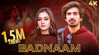 Badnaam ( बदनाम ) Hindi 4K Full Movie |  कहानी LOVE, LUST और DHOKE की | Mohit Sehgal, Priyal Gore