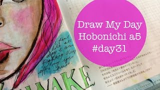 Draw My Day Hobonichi a5 #day31