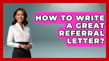 How To Write A Great Referral Letter? - Job Success Network