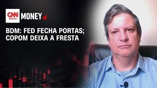 BDM: Fed fecha portas; Copom deixa a fresta | MORNING CALL