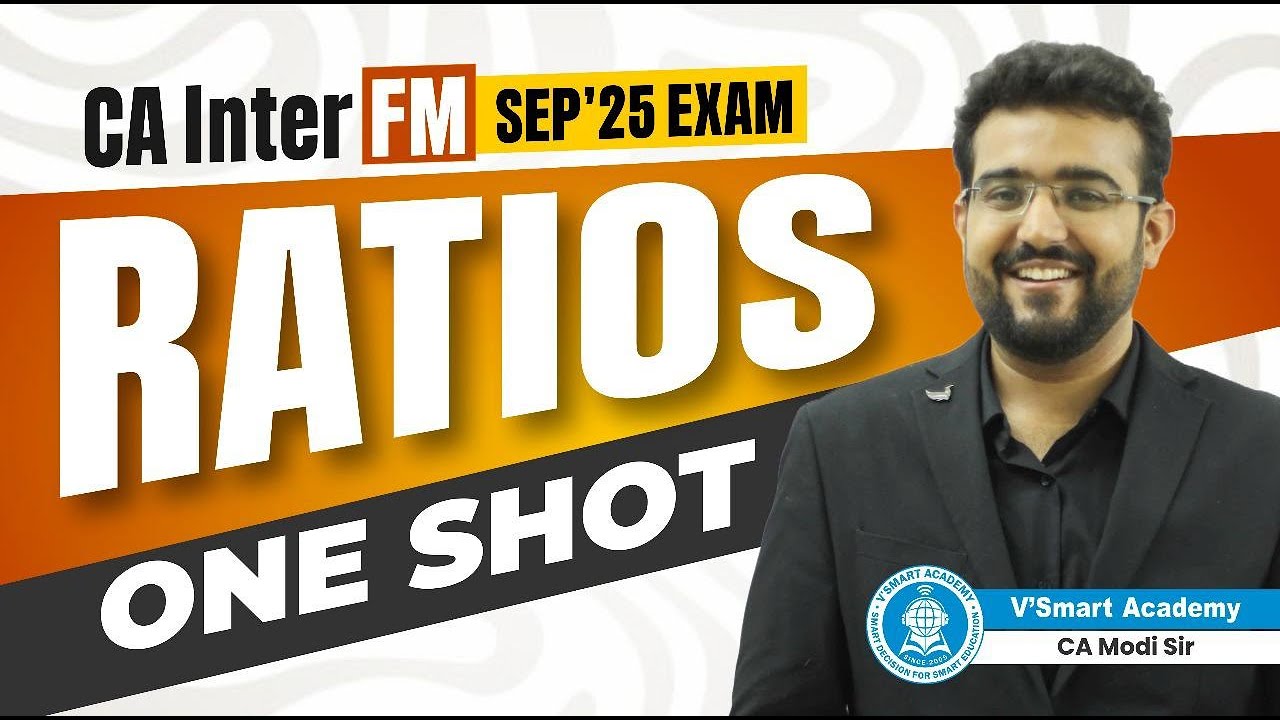 CA Inter FM | Ratios One Shot Revision for Sep'25 | Modi Sir | Vsmart ...