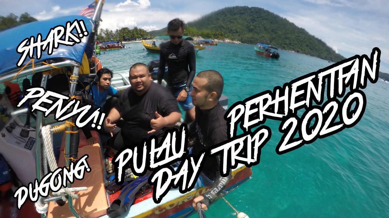 PULAU PERHENTIAN DAY TRIP 2020 - VLOG 03
