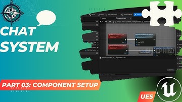 Unreal Engine 5 Chat System Part 03 - Component Setup