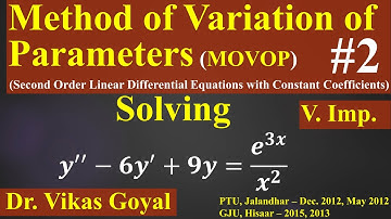 Method of Variation of Parameters (MOVOP) #2 in Hindi | Second Order Linear Differential Equation