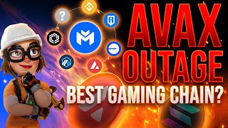 AVAX OutageWhat Gaming Chain Should $MAVIA Choose?