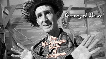 the life and tragic death of Stringbean