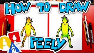 how to draw peely from fortnite