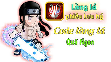 Làng lá phiêu lưu ký - Code bảo trì và khởi động giỗ tổ
