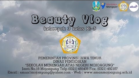 BEAUTY VLOG "URUTAN SKINCARE PAGI DAN MALAM" KARYA KELAS XI-5/KELOMPOK 3 SMA NEGRI MOJOAGUNG 2023
