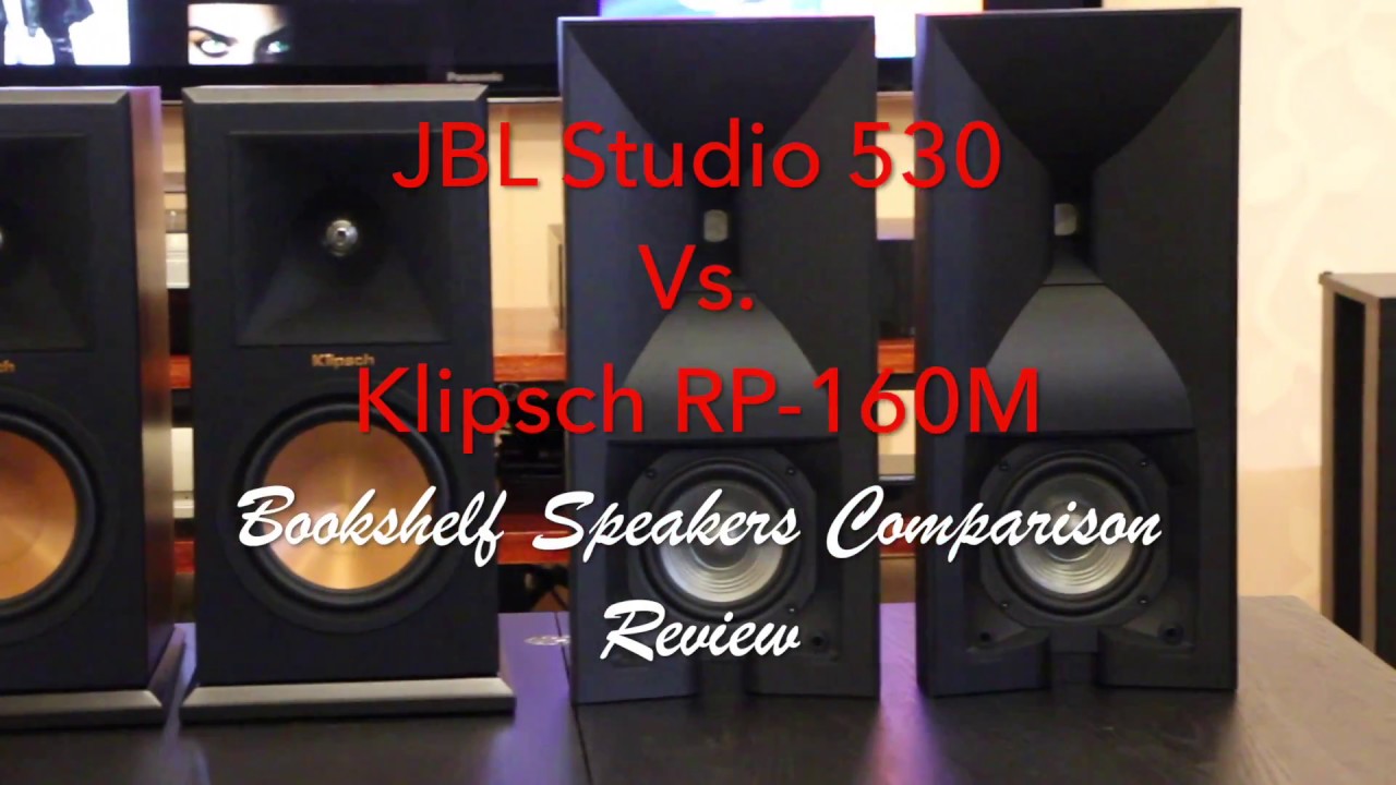 Klipsch Rp 160m Vs Jbl Studio 530 Speakers Comparison Review Youtube