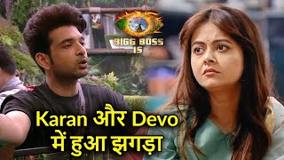 Bigg Boss 15 : Karan Or Devo Ka Hua Bada Jhadga