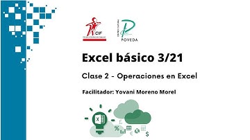 Excel básico 3/21│ Clase 2 - Operaciones en Excel │ Centro de Integración Familiar – CIF