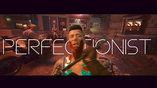 PERFECTIONIST Cyberpunk Edit