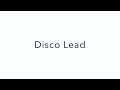 Disco Lead