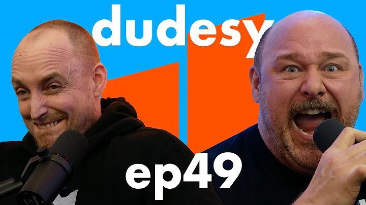 Pretty Lady (ep. 49) | Dudesy w/ Will Sasso & Chad...