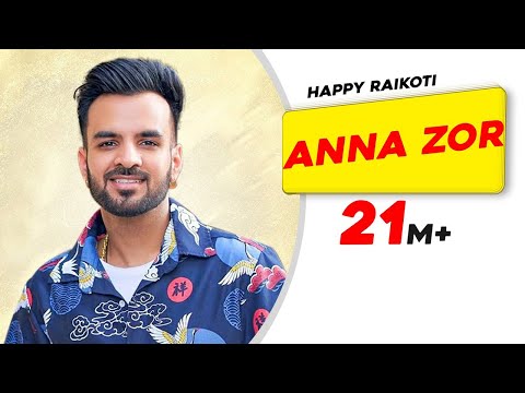 Anna Zor | Happy Raikoti | Latest Punjabi Song 2015 | Speed Records