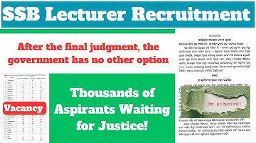 SSB Lecturer Recruitment Fresh Advertisement I Government has no other option I Case Resolve