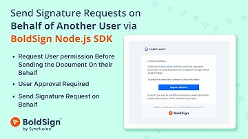 Send Signature Requests on Behalf of Another User via BoldSign Node.js SDK