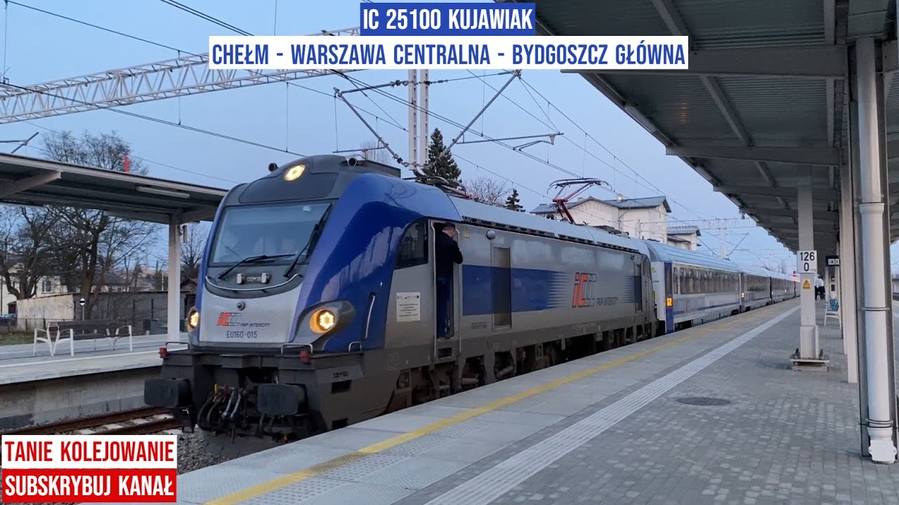 IC 25100  KUJAWIAK Chełm - Warszawa Centralna - Bydgoszcz Główna Griffin EU160-015 Tanie Kolejowanie