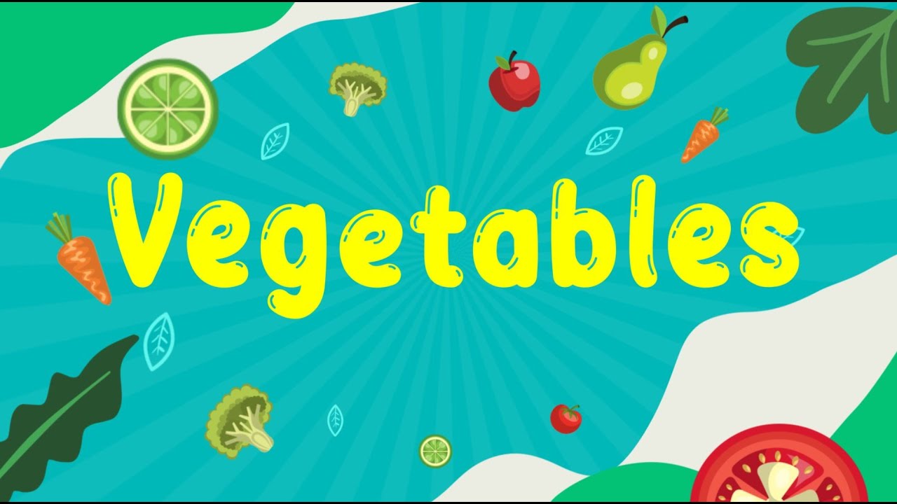 Vegetables Learn to read and have proper pronunciation YouTube
