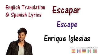 DownloadEnrique Iglesias - Escapar Lyrics English and Spanish MP3 MP4 Enrique Iglesias - Escapar Lyrics English and Spanish