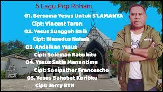 Album 5 Lagu || Pop Rohani || Voc: Jerry BTN.