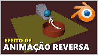 EFEITO DE ANIMAÇÃO REVERSA NO BLENDER