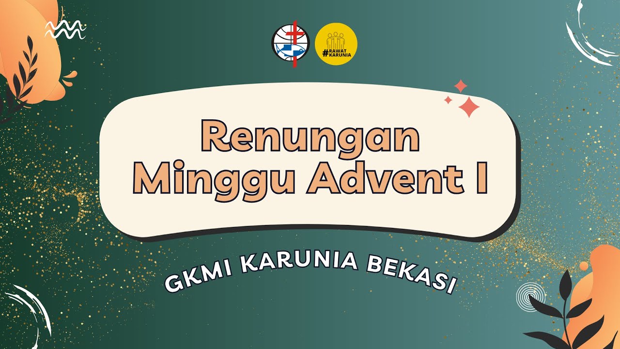 Merindu Mu Renungan Minggu Advent I -
