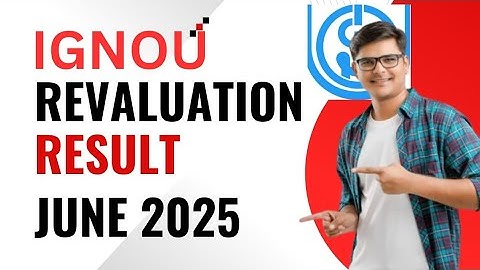 IGNOU Revaluation Results June 2025 New update publish: How to check IGNOU revaluation results 