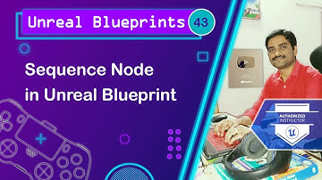 Sequence Node in Unreal - Unreal Blueprint Tutorial 43 🚀