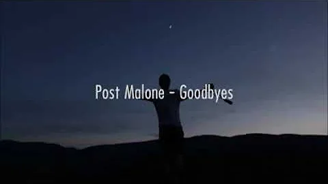Post Malone-Goodbyes (Lyrics) ft. Young thug