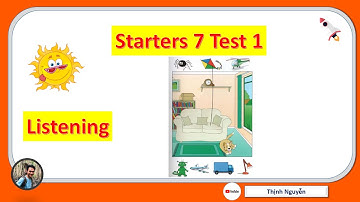 Starters 7 Test 1 I Tải đề bên dưới mô tả!