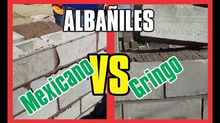 Albañil Gringo vs Mexicano