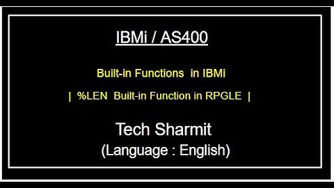 IBMi (AS400) - %Len Built-in function | built in functions in rpgle | as400 for beginners in English