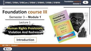Sybcom sem 3 foundation course | Human rights provisions violations and redressal sybcom | Lecture 1