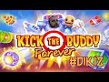 KANKAYI DAİMA DÖV - KICK THE BUDDY FOREVER # DIKIZ