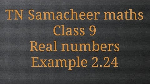 Multiplication and division of Surds/Example 2.24/Real numbers/ Class 9/Tamilnadu Samacheer maths