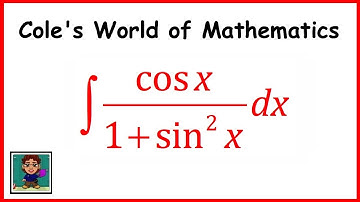 Integral of cos x/(1 + sin^2 x) ❖ Calculus 1 ❖ Trig Integrals