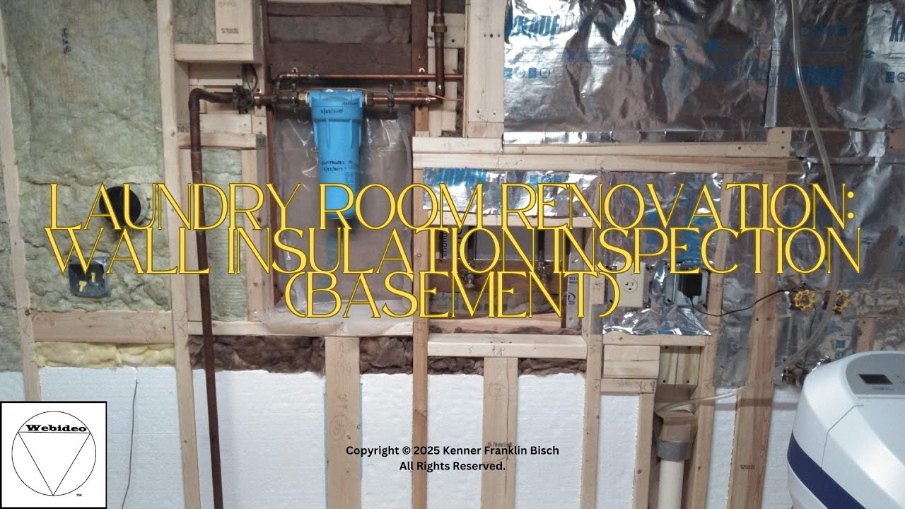 Laundry Room Renovation: Wall Insulation Inspection (Basement) - YouTube