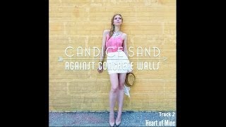 Candice Sand - Heart of Mine